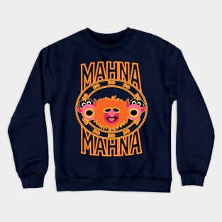 Mahna Mahna Do Do Do Do Crewneck Sweatshirt